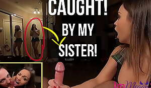 CAUGHT! BY MY SISTER! - Preview - ImMeganLive coupled with ClaraDee